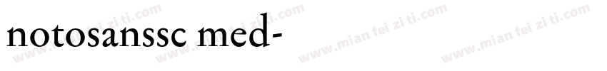 notosanssc med字体转换